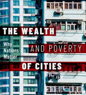 Mario Polèse, professeur à l’INRS, publie The Wealth And Poverty of Cities