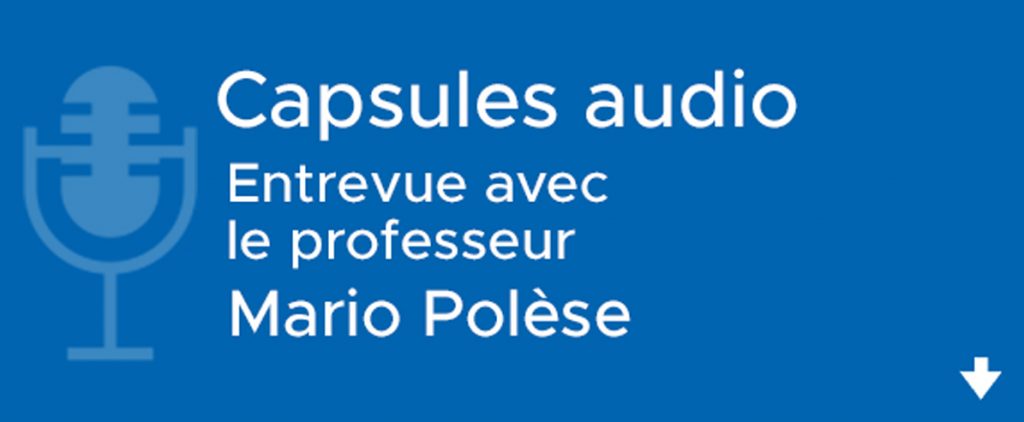 Entrevue avec le profeseur Mario Polèse