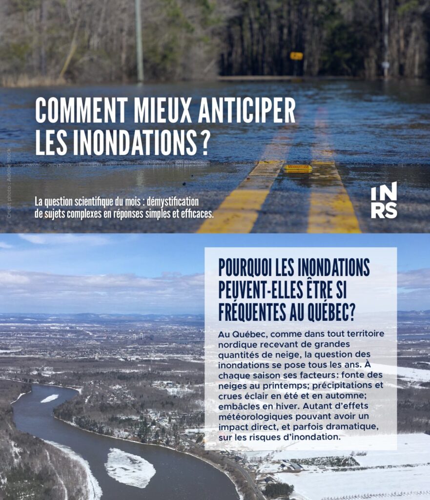 Comment mieux anticiper les inondations ?
La question scientifique du mois : démystification de sujets complexes en réponses simples et efficaces.